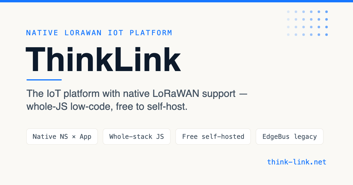 ThinkLink · LoRaWAN IoT Platform with Built-in Network Server